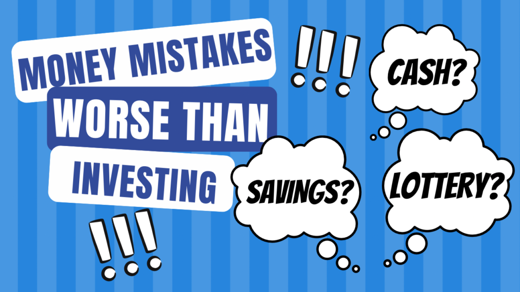 Money Mistakes Worse Than Investing