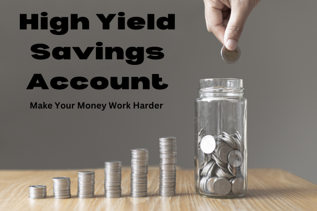 High Yield Savings Account